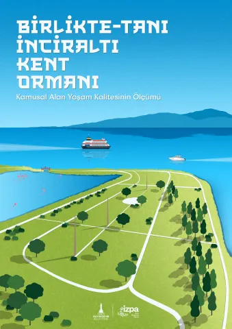 Analizin kapağı olan görselde, İnciraltı Kent Ormanının tepeden illüstratif bir görünümü yer alıyor